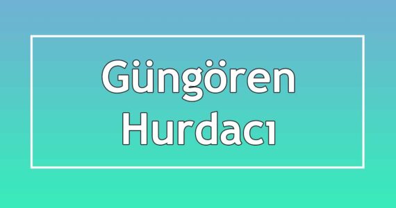 güngören hurdacı