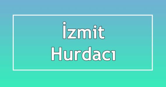 izmit hurdacısı