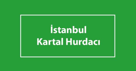 kartal hurdacıları
