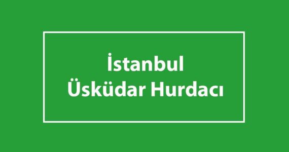 üsküdar hurdacı