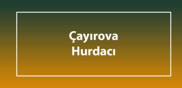 çayırova hurdacı çayırova hurdacı