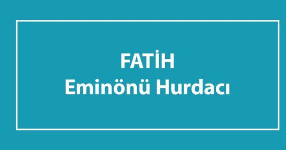 eminönü hurdacısı