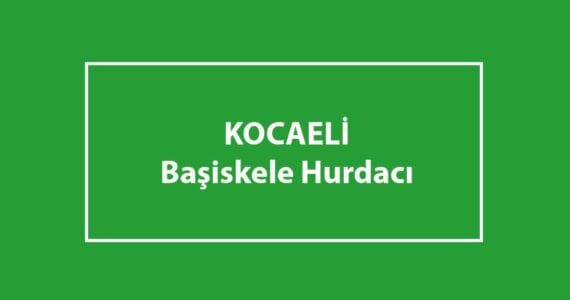başiskele hurdacı