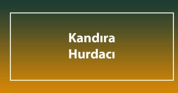 kandıra hurdacı